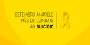 Setembro Amarelo: Falar é o melhor caminho para a prevenção ao suicídio Setembro Amarelo: Falar é o melhor caminho para a prevenção ao suicídio